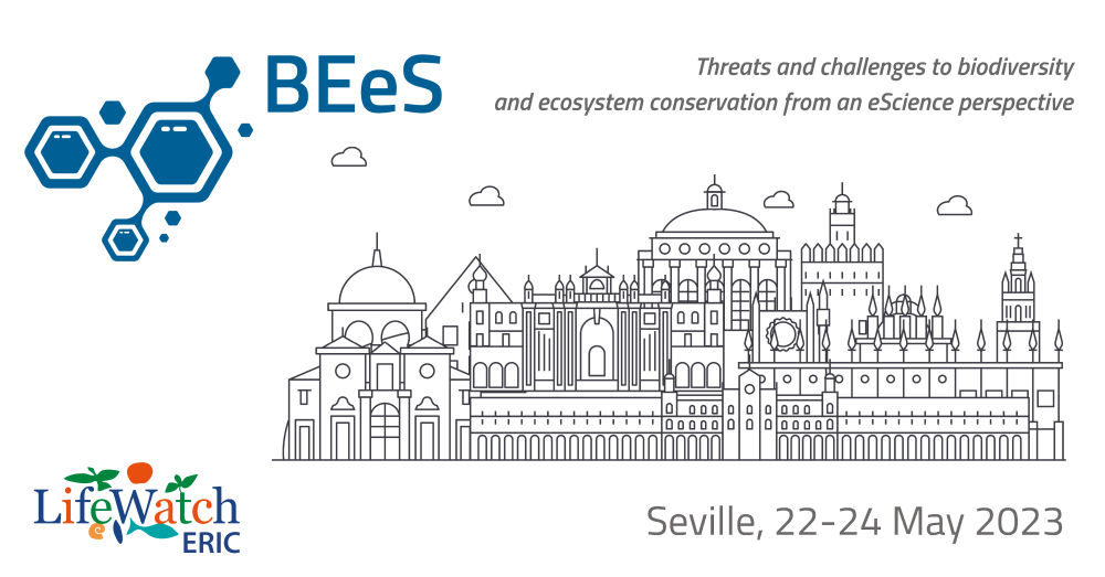LifeWatch ERIC BEeS Biodiversity and Ecosystem eScience Conference