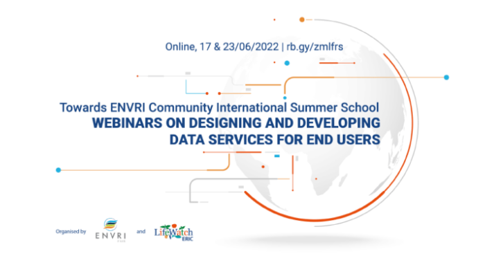 Towards ENVRI Community International Summer School – Webinars on Designing & Developing Data Services for End Users (online)